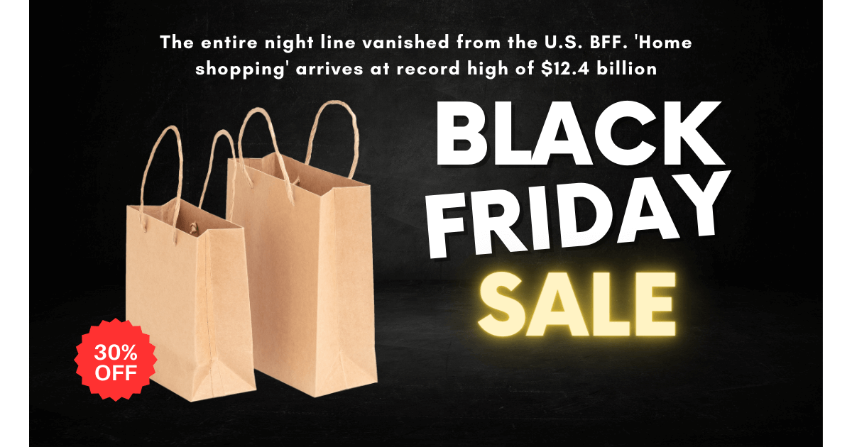 The entire night line vanished from the U.S. BFF. 'Home shopping' arrives at record high of $12.4 billion