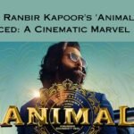 Sequel of Ranbir Kapoor's 'Animal' officially announced: A Cinematic Marvel Unveiled